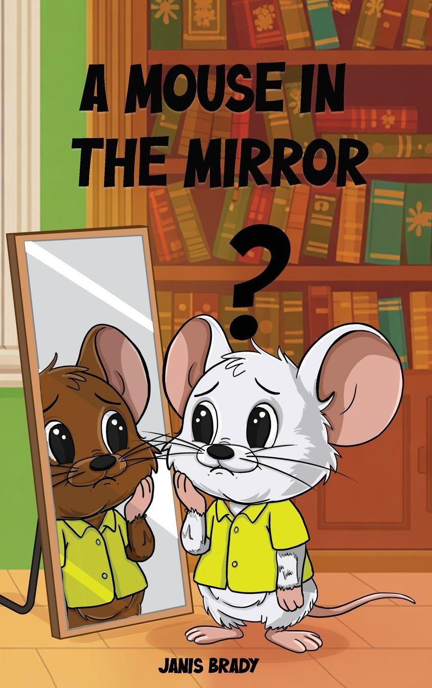 Vorderes Coverbild A Mouse in the Mirror