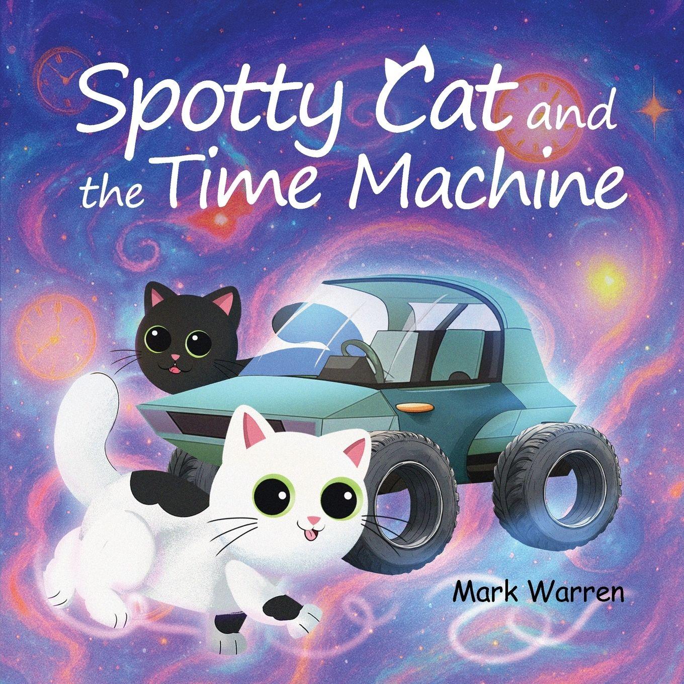 Vorderes Coverbild Spotty Cat and the Time Machine