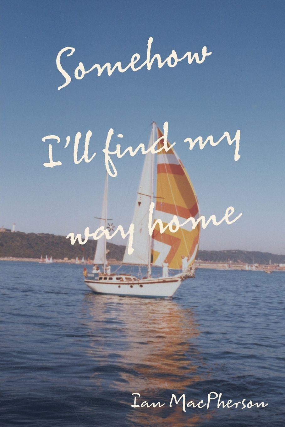 Vorderes Coverbild Somehow I'll Find My Way Home