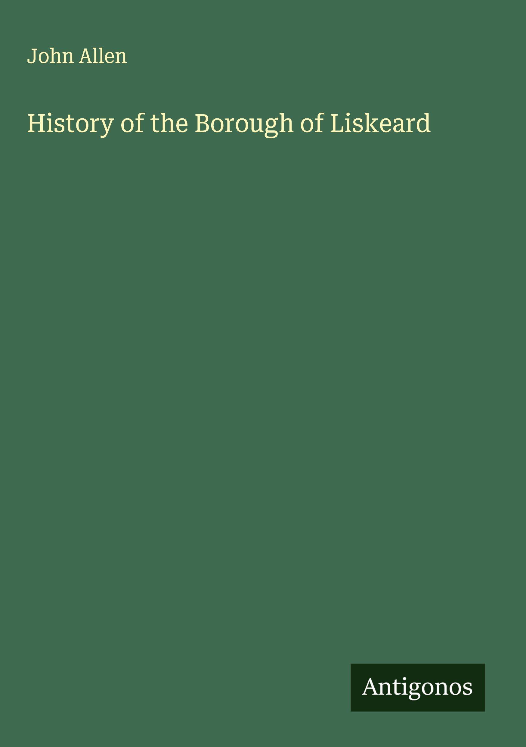 Vorderes Coverbild History of the Borough of Liskeard