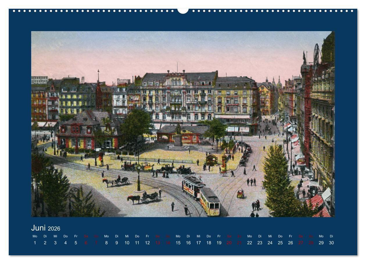 Beispielinhalt (Bild) Historisches Frankfurt am Main von 1888 bis 1918 (Wandkalender 2026 DIN A2 quer), CALVENDO Monatskalender