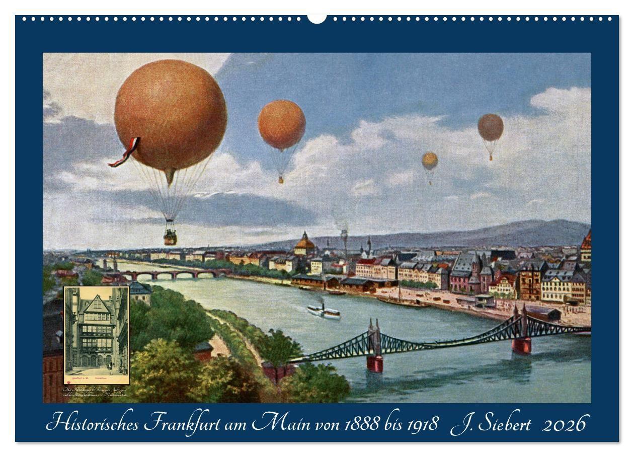 Vorderes Coverbild Historisches Frankfurt am Main von 1888 bis 1918 (Wandkalender 2026 DIN A2 quer), CALVENDO Monatskalender