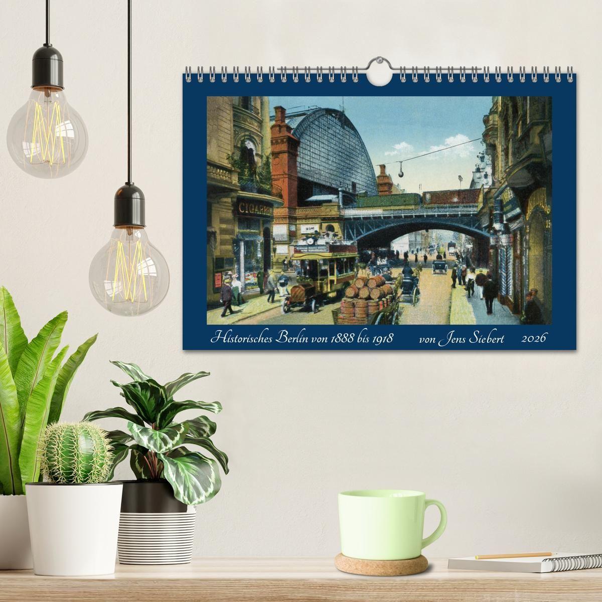 Beispielinhalt (Bild) Historisches Berlin von 1888 bis 1918 (Wandkalender 2026 DIN A4 quer), CALVENDO Monatskalender