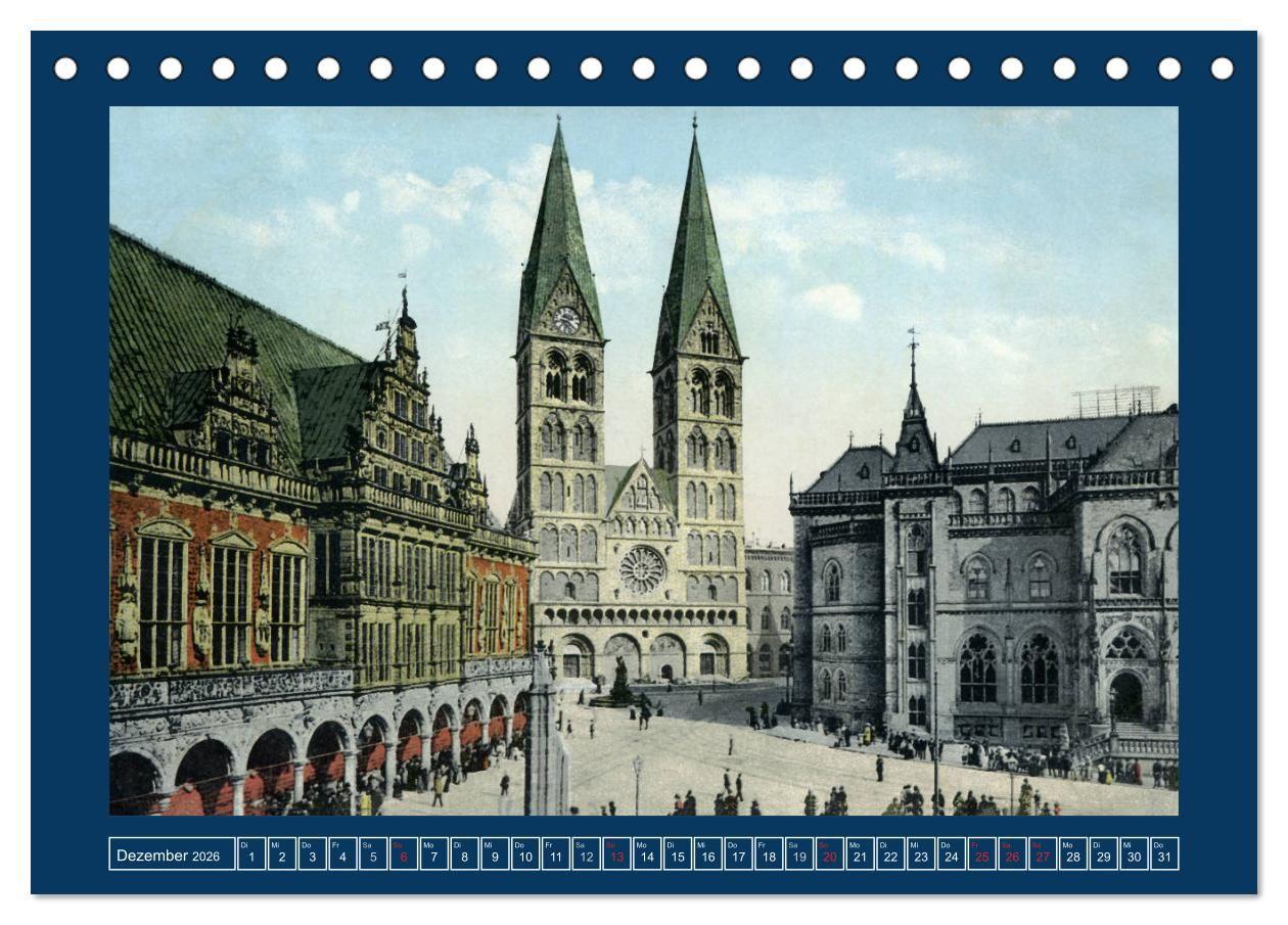 Beispielinhalt (Bild) Historisches Bremen an der Weser von 1888 bis 1918 (Tischkalender 2026 DIN A5 quer), CALVENDO Monatskalender