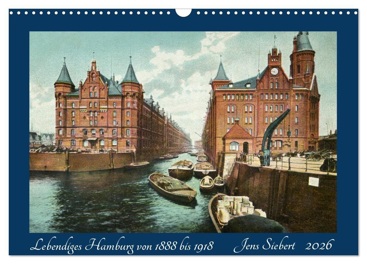Vorderes Coverbild Lebendiges Hamburg von 1888 bis 1918 (Wandkalender 2026 DIN A3 quer), CALVENDO Monatskalender