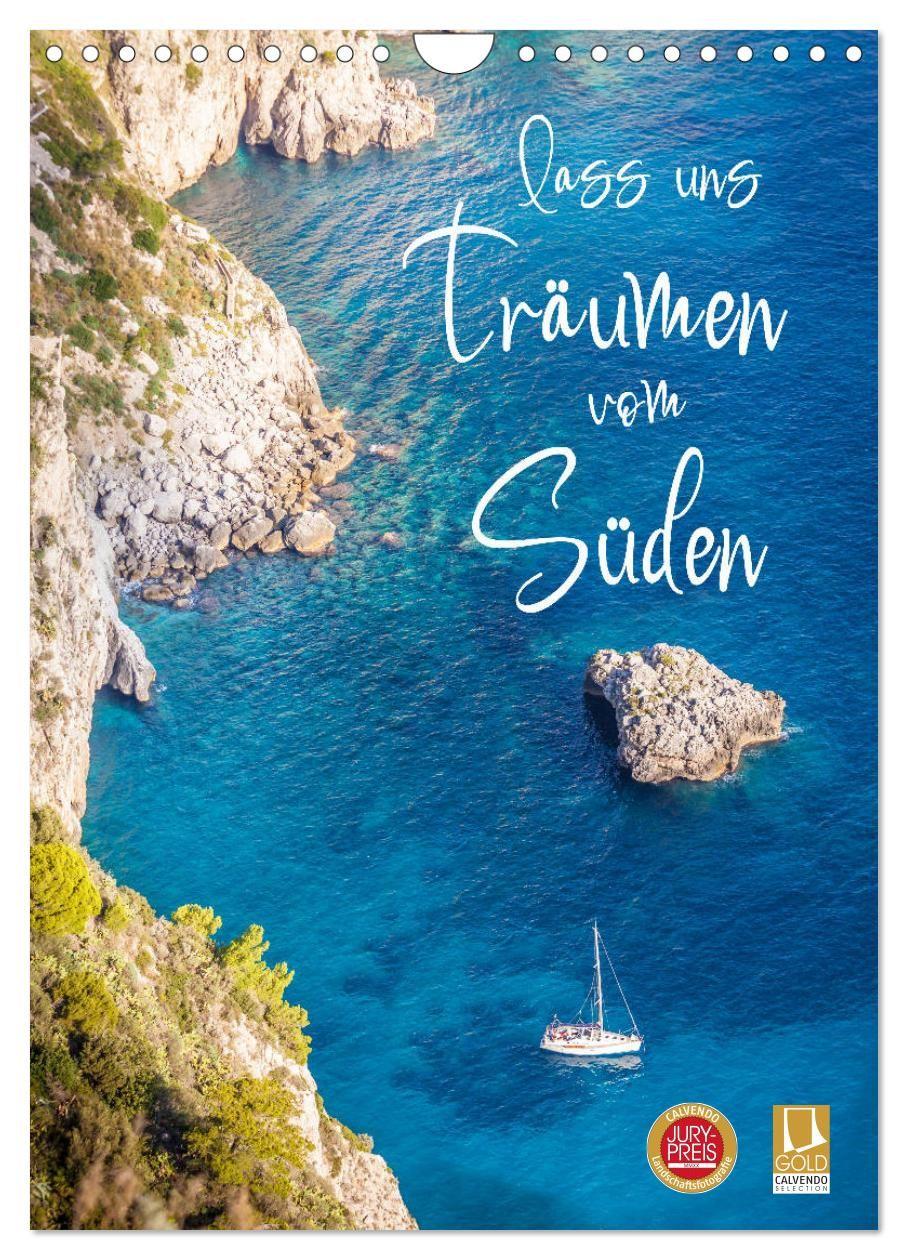 Vorderes Coverbild Lass uns träumen vom Süden (Wandkalender 2026 DIN A4 hoch), CALVENDO Monatskalender