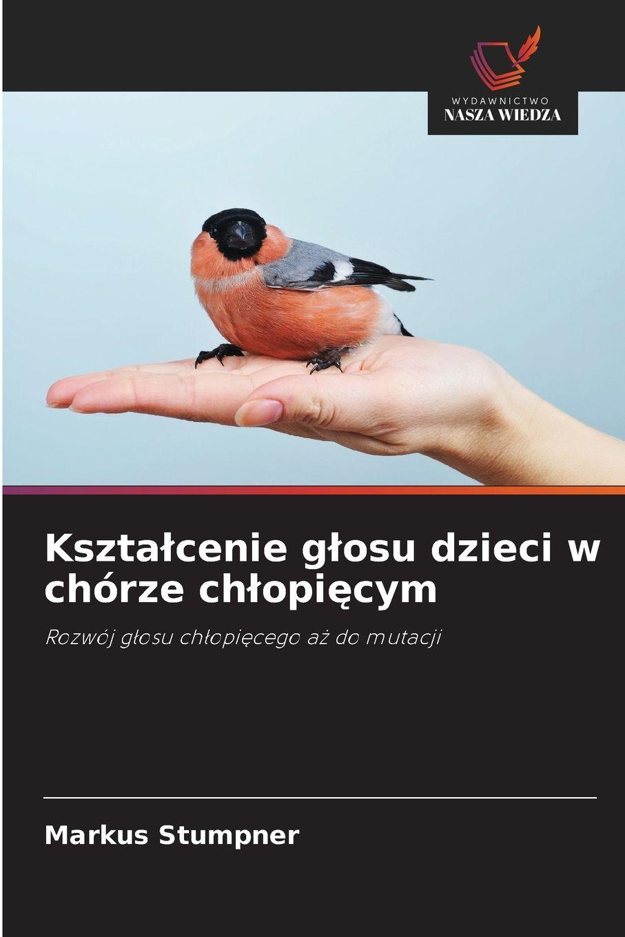 Vorderes Coverbild Kszta¿cenie g¿osu dzieci w chórze ch¿opi¿cym