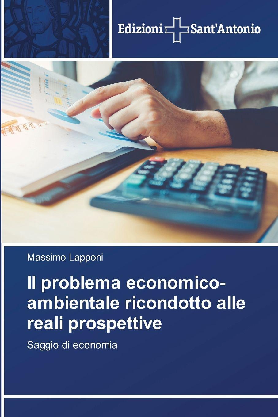 Vorderes Coverbild Il problema economico-ambientale ricondotto alle reali prospettive