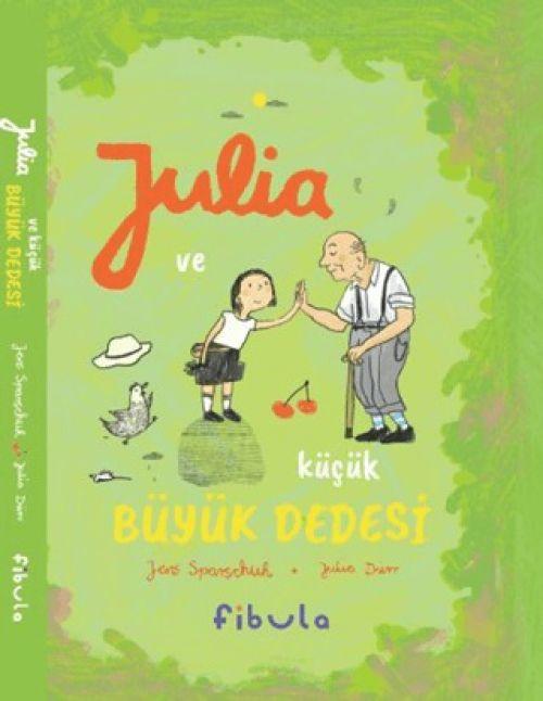 Vorderes Coverbild Julia ve Kücük - Büyük Dedesi Ciltli