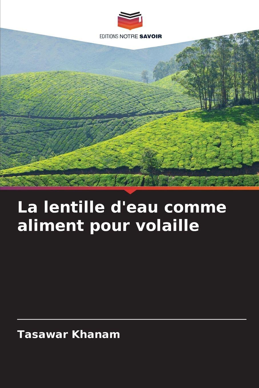 Vorderes Coverbild La lentille d'eau comme aliment pour volaille