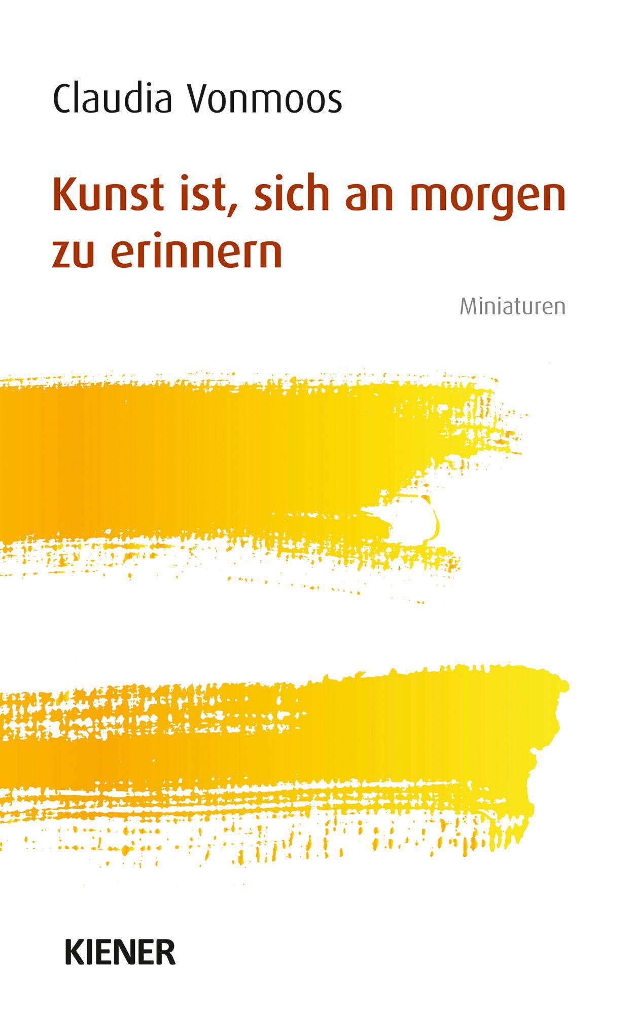 Vorderes Coverbild Kunst ist, sich an morgen zu erinnern