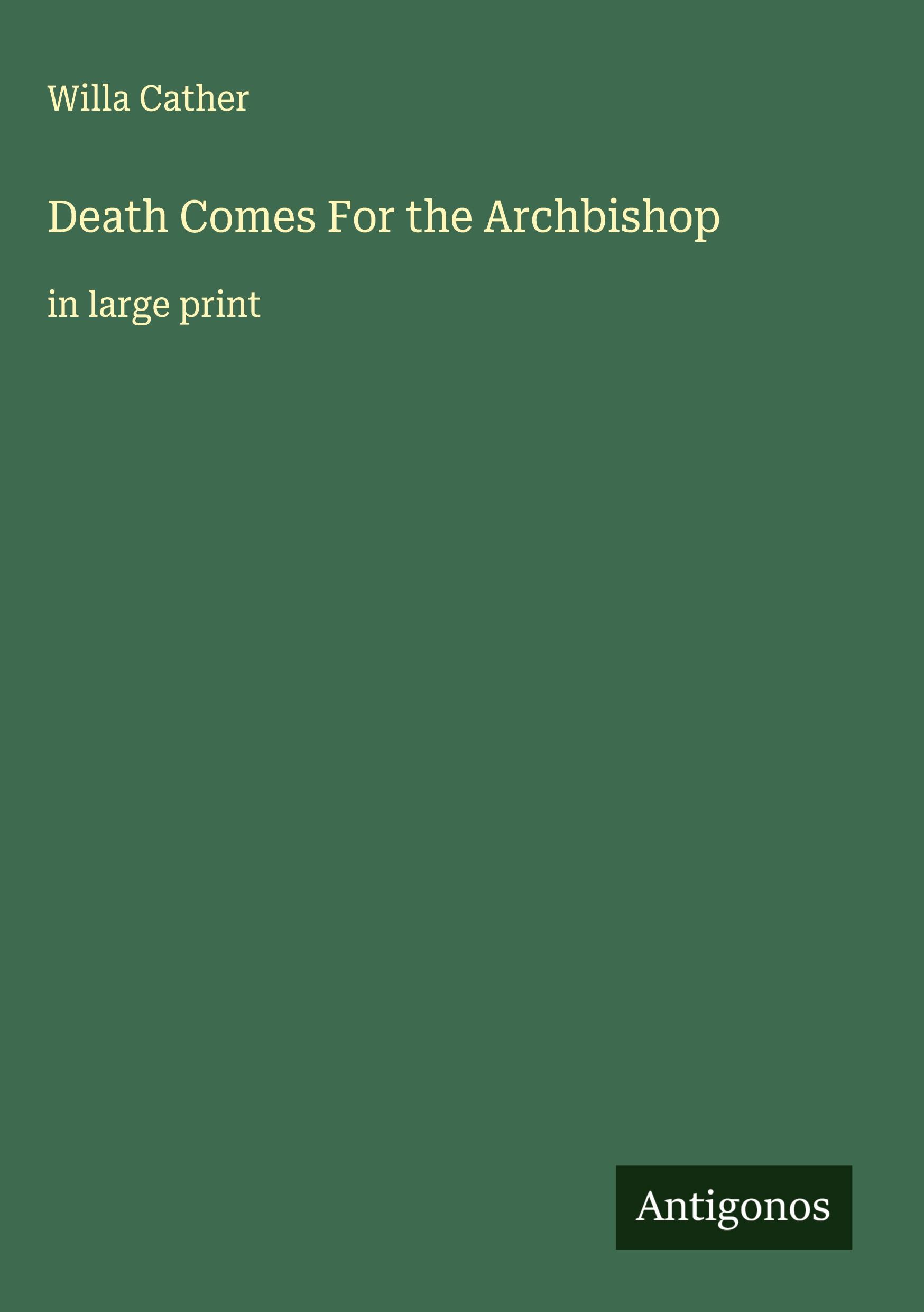 Vorderes Coverbild Death Comes For the Archbishop