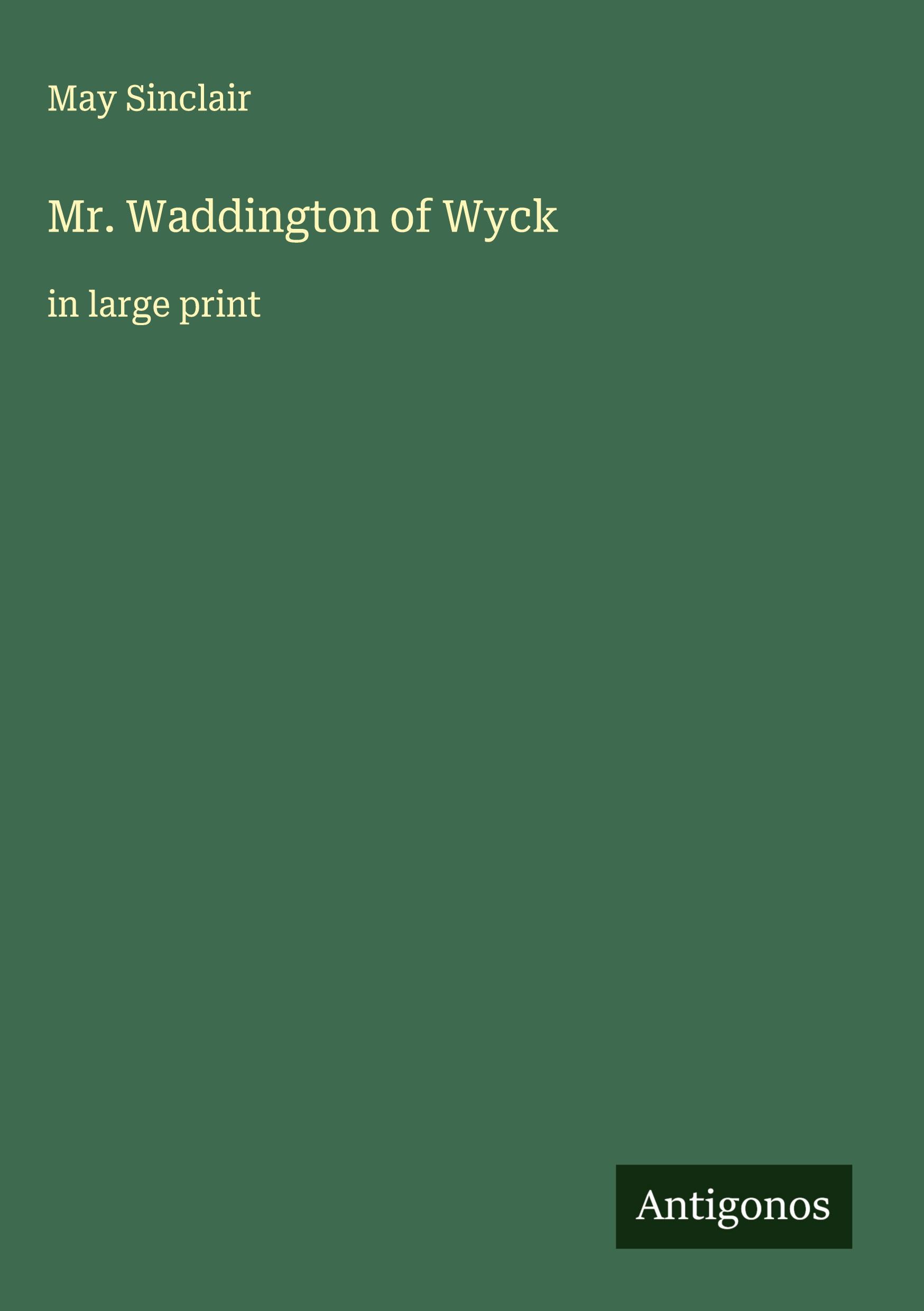 Vorderes Coverbild Mr. Waddington of Wyck