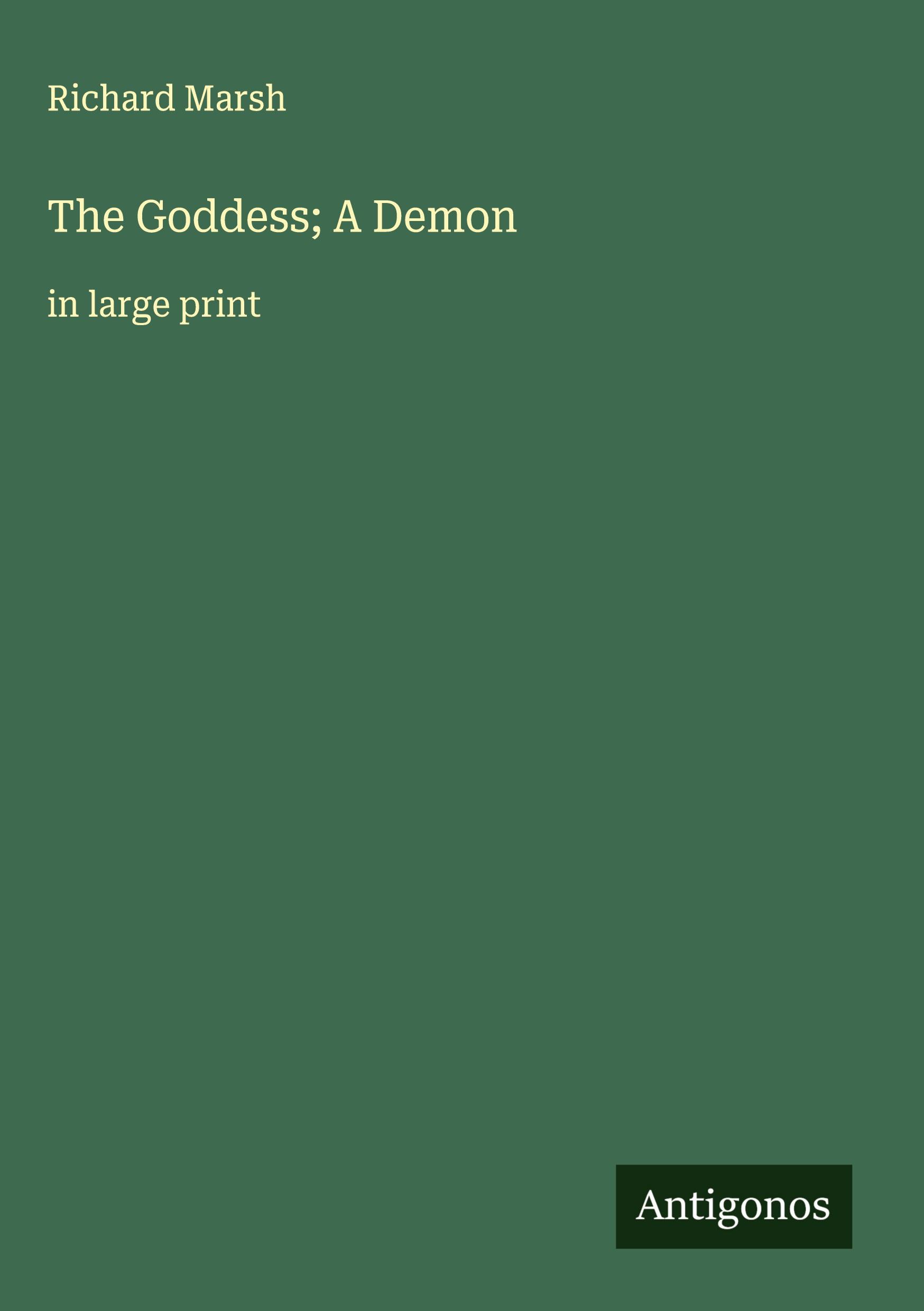 Vorderes Coverbild The Goddess; A Demon