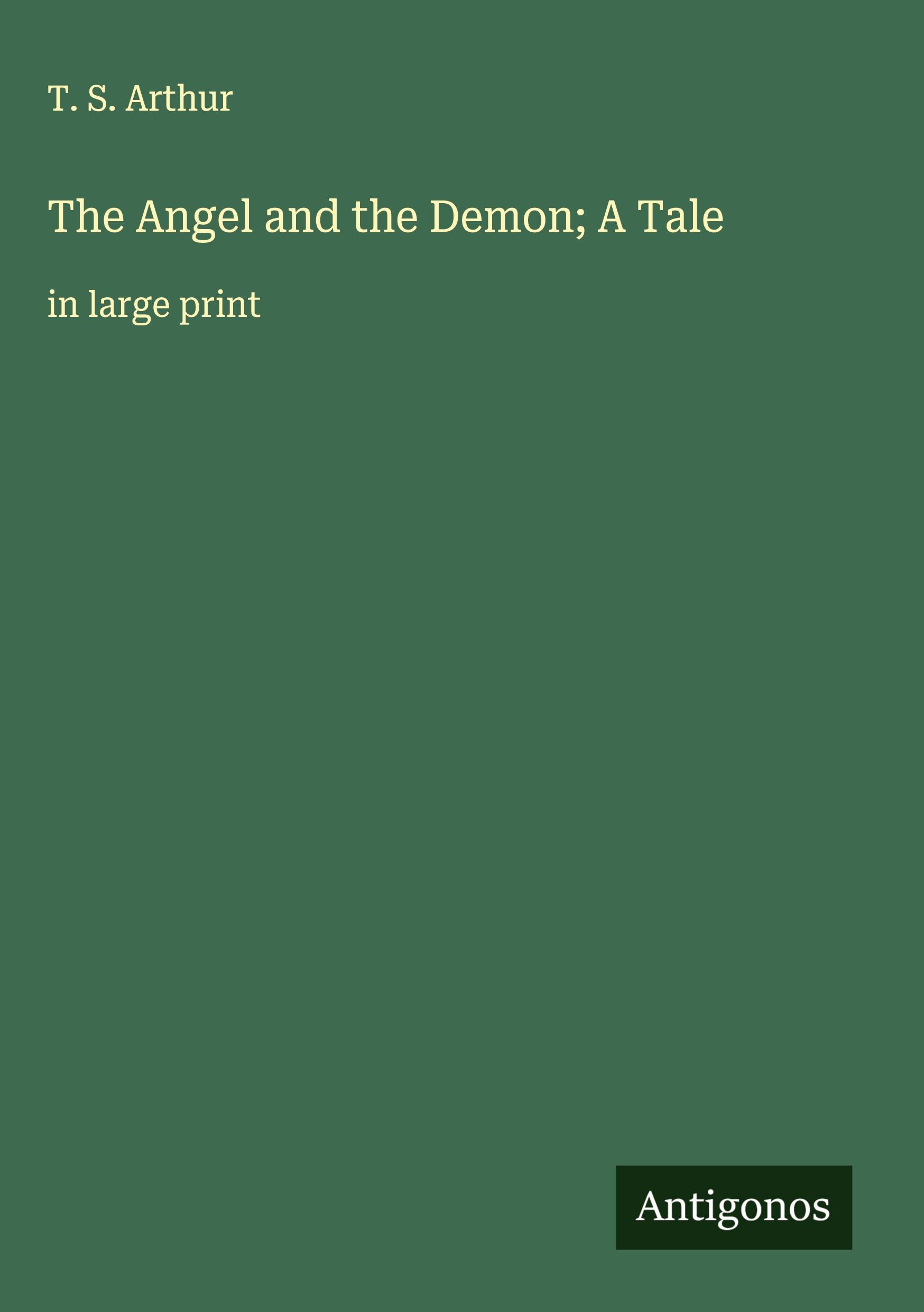 Vorderes Coverbild The Angel and the Demon; A Tale