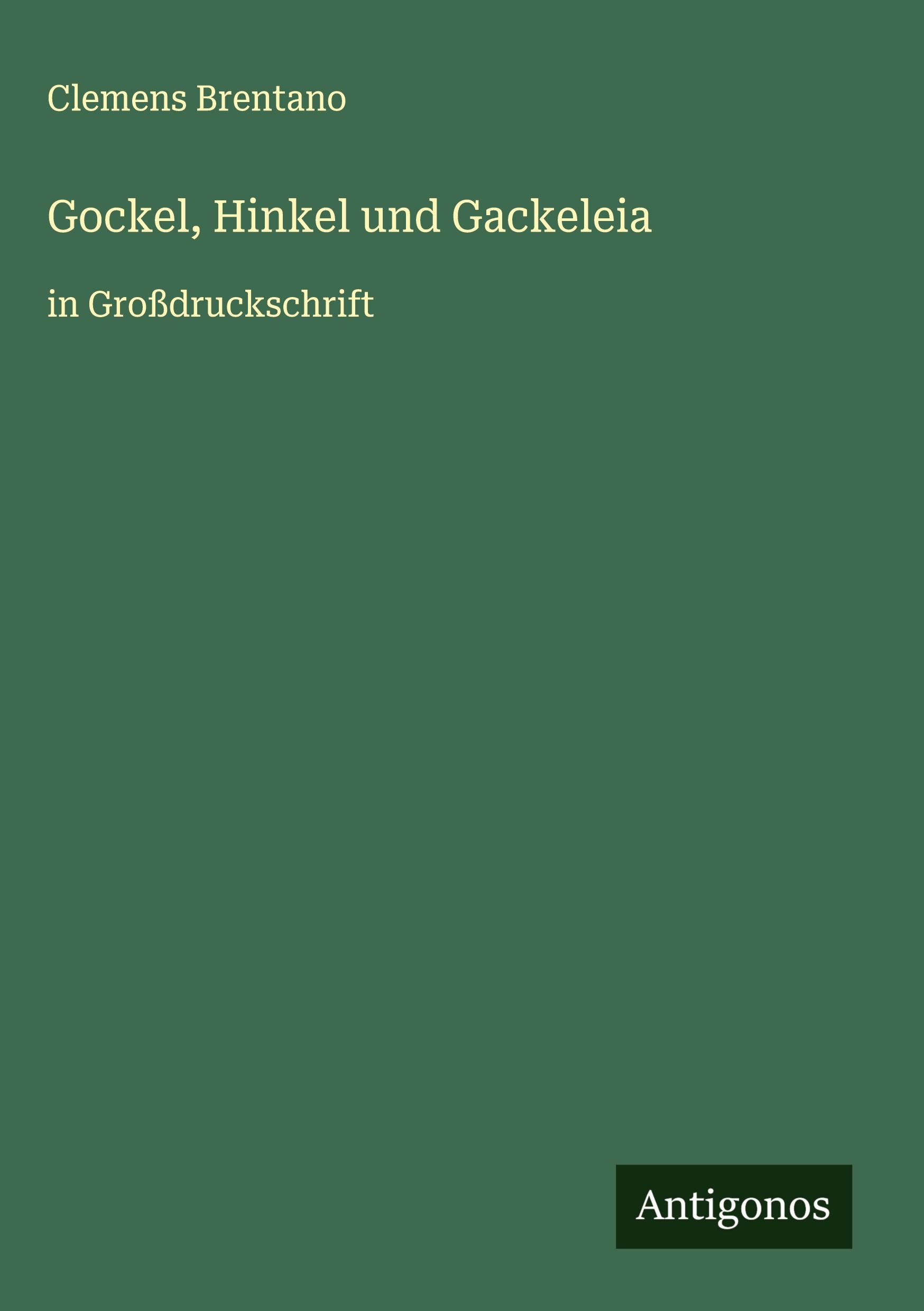 Vorderes Coverbild Gockel, Hinkel und Gackeleia