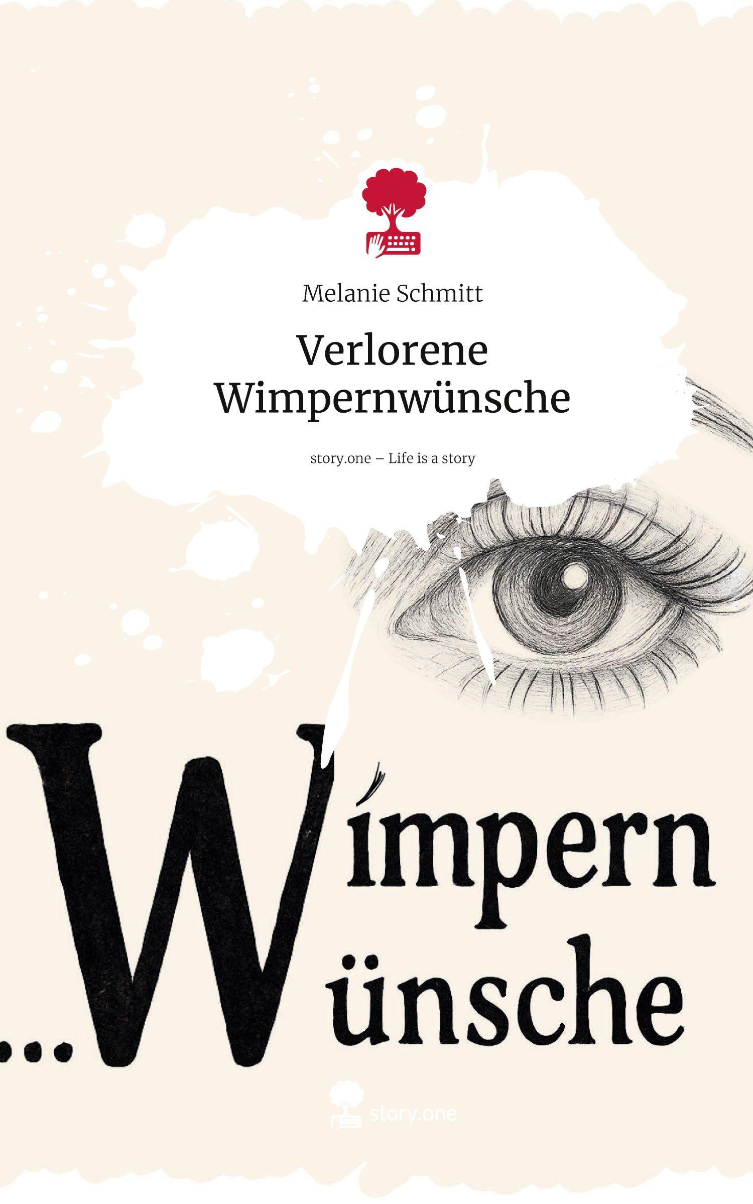 Vorderes Coverbild Verlorene  Wimpernwünsche. Life is a Story - story.one
