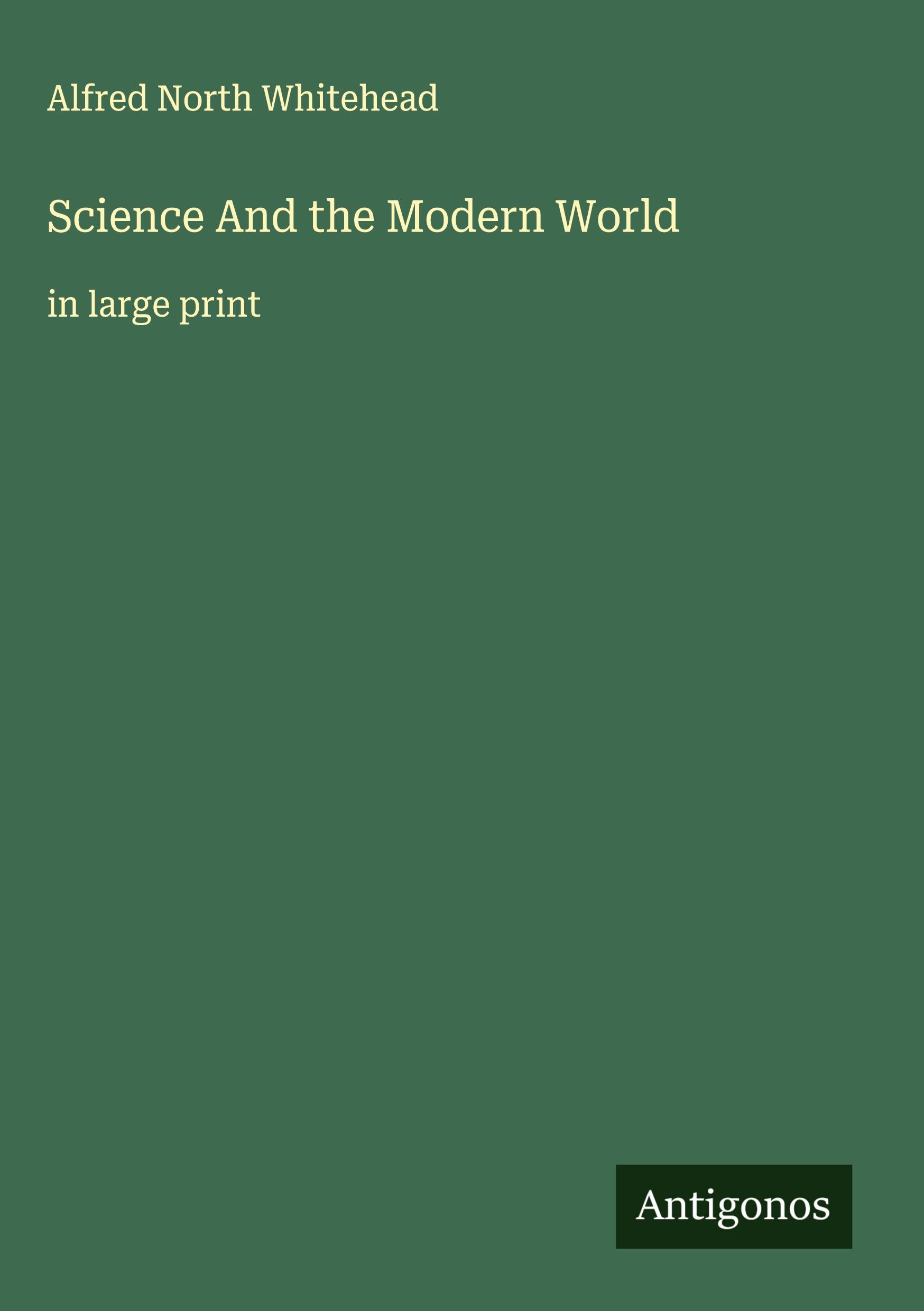 Vorderes Coverbild Science And the Modern World
