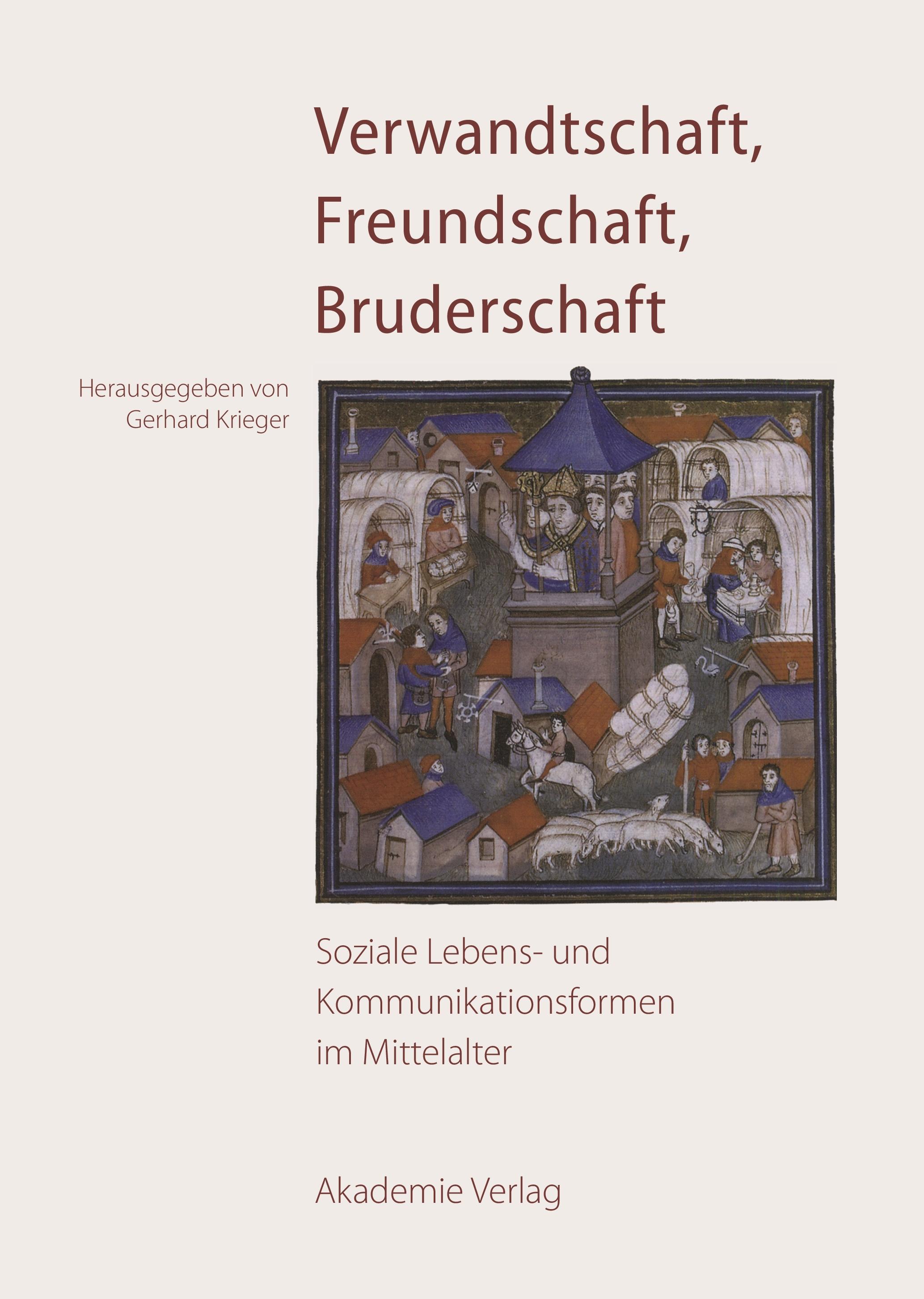 Vorderes Coverbild Verwandtschaft, Freundschaft, Bruderschaft
