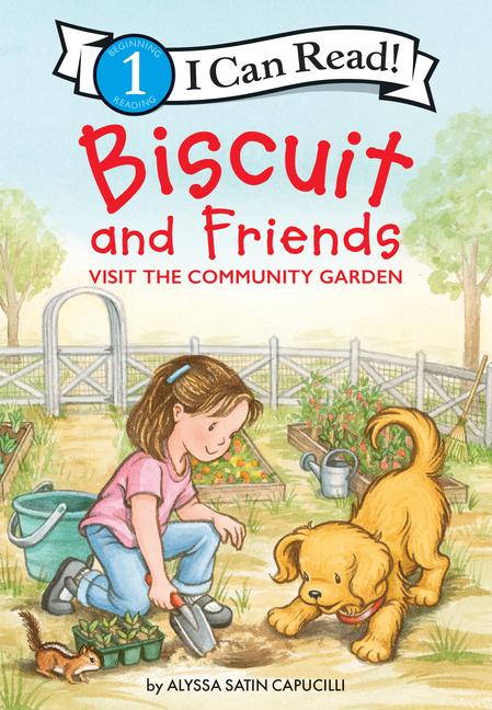 Vorderes Coverbild Biscuit and Friends Visit the Community Garden