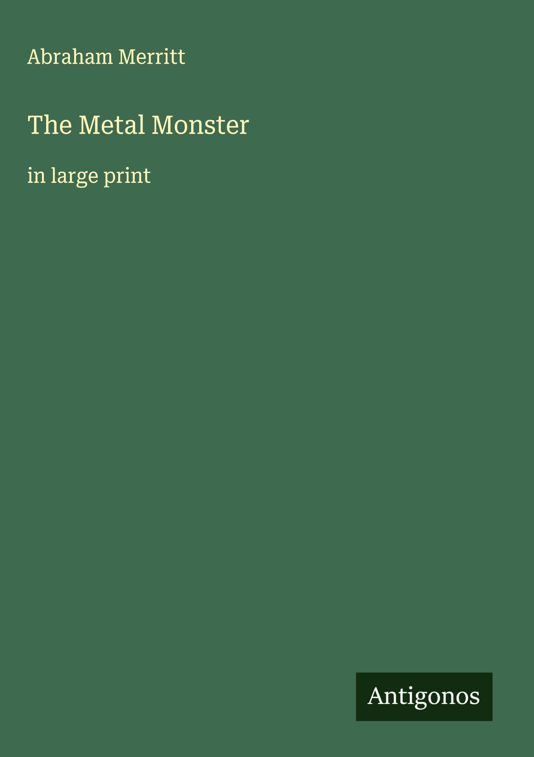 Vorderes Coverbild The Metal Monster