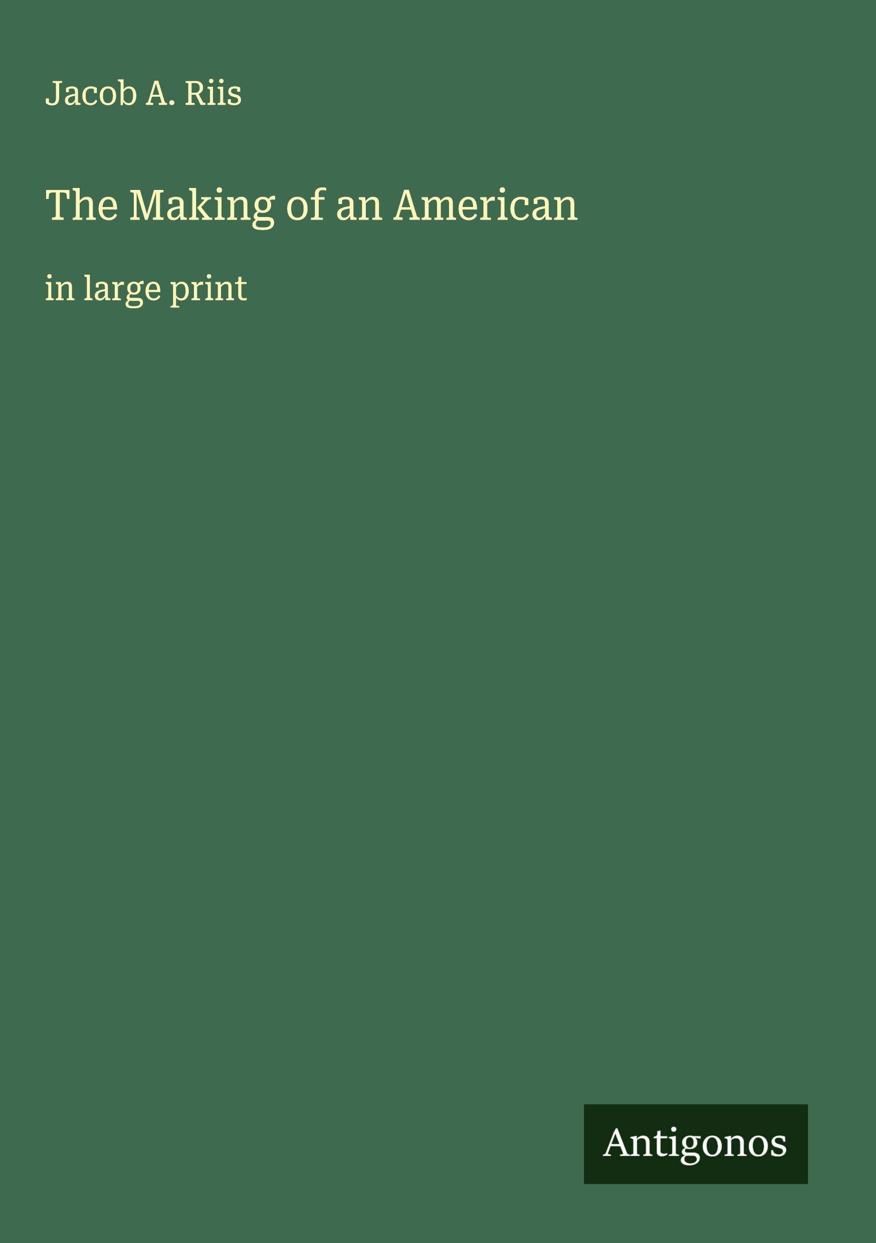 Vorderes Coverbild The Making of an American