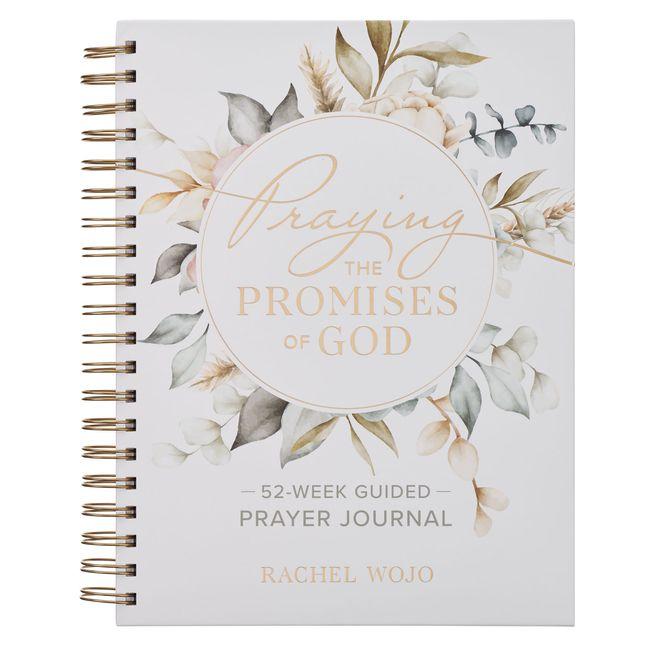 Vorderes Coverbild Praying the Promises of God; A 52-Week Guided Prayer Journal