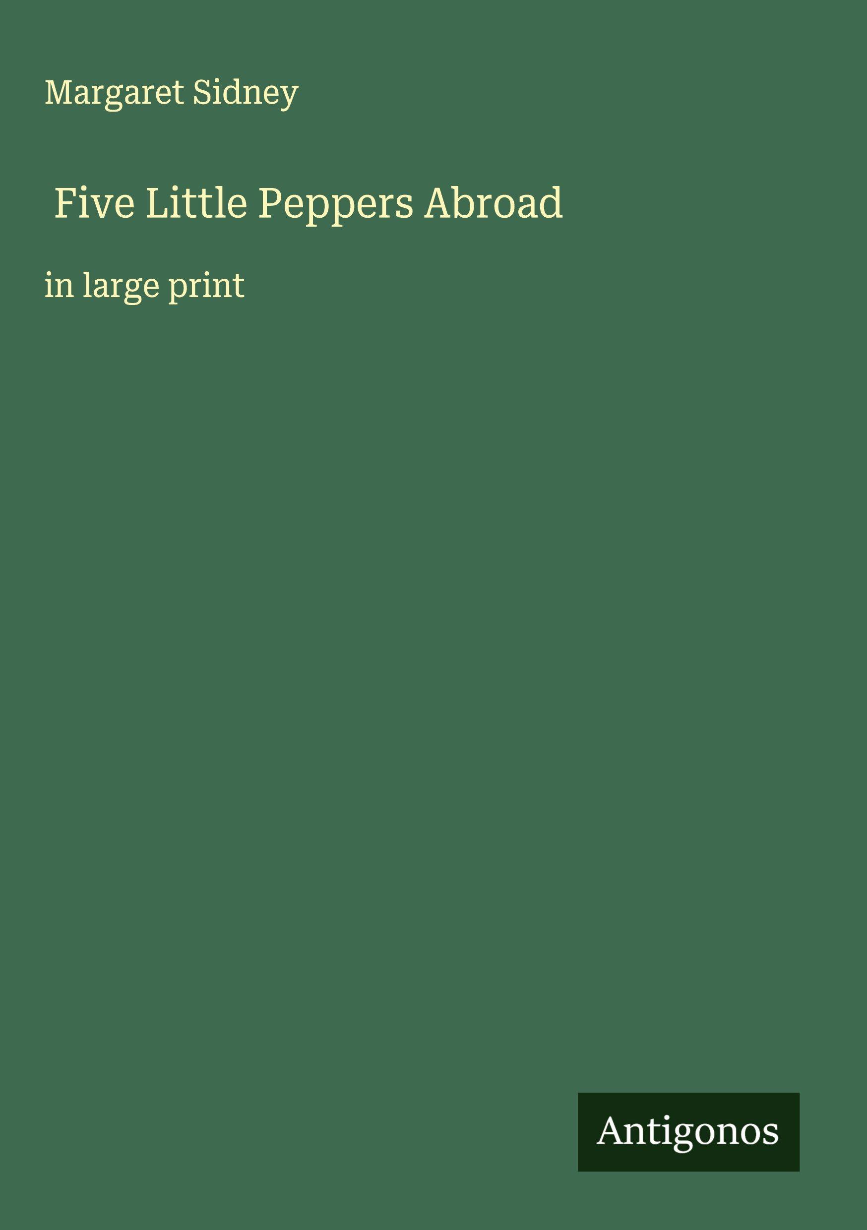 Vorderes Coverbild Five Little Peppers Abroad