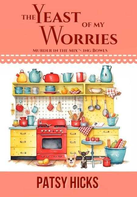 Vorderes Coverbild The Yeast of My Worries