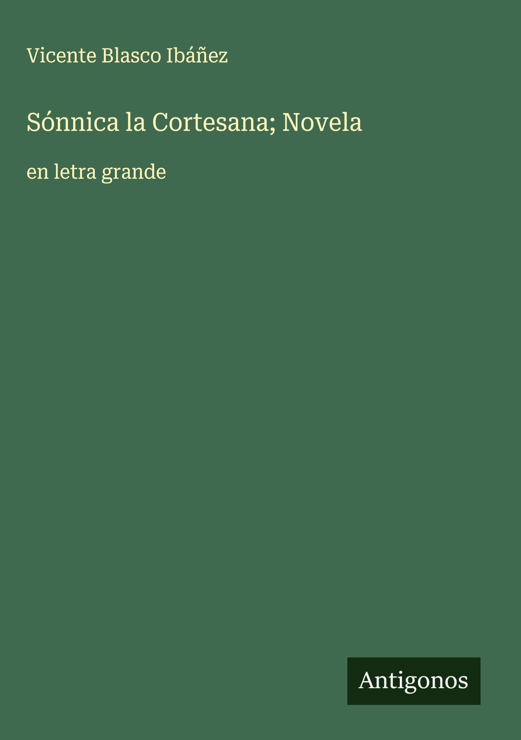 Vorderes Coverbild Sónnica la Cortesana; Novela