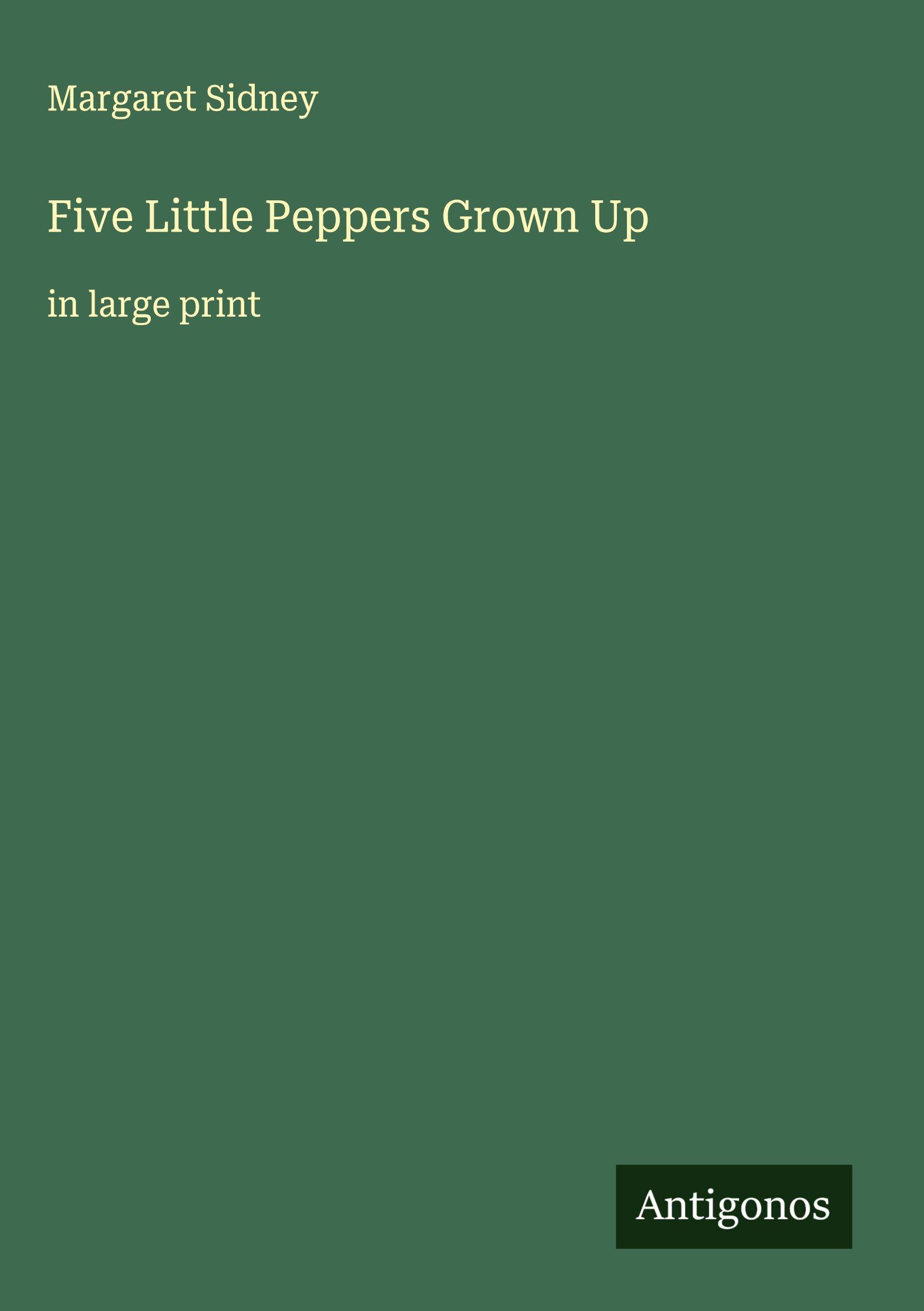 Vorderes Coverbild Five Little Peppers Grown Up