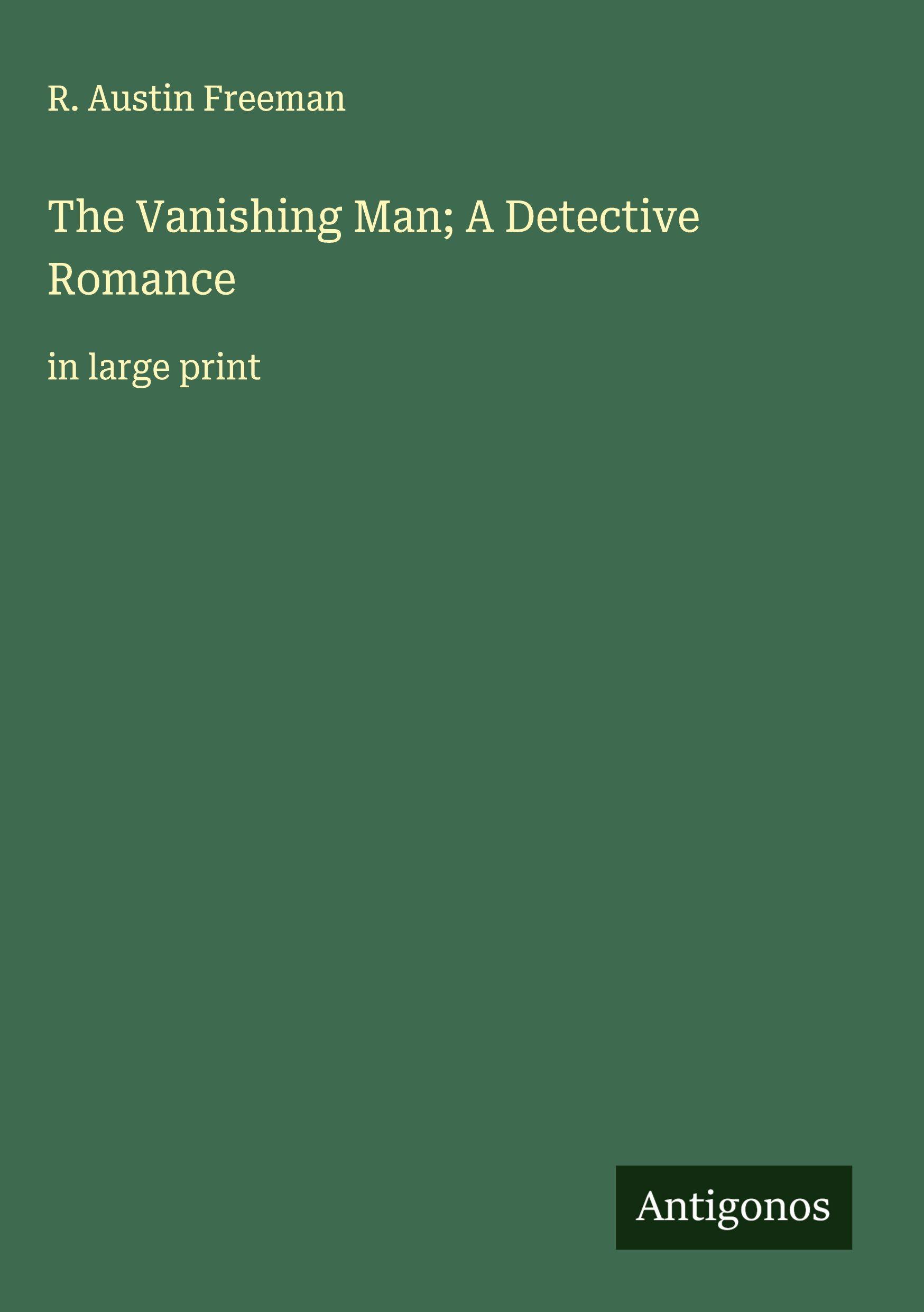 Vorderes Coverbild The Vanishing Man; A Detective Romance