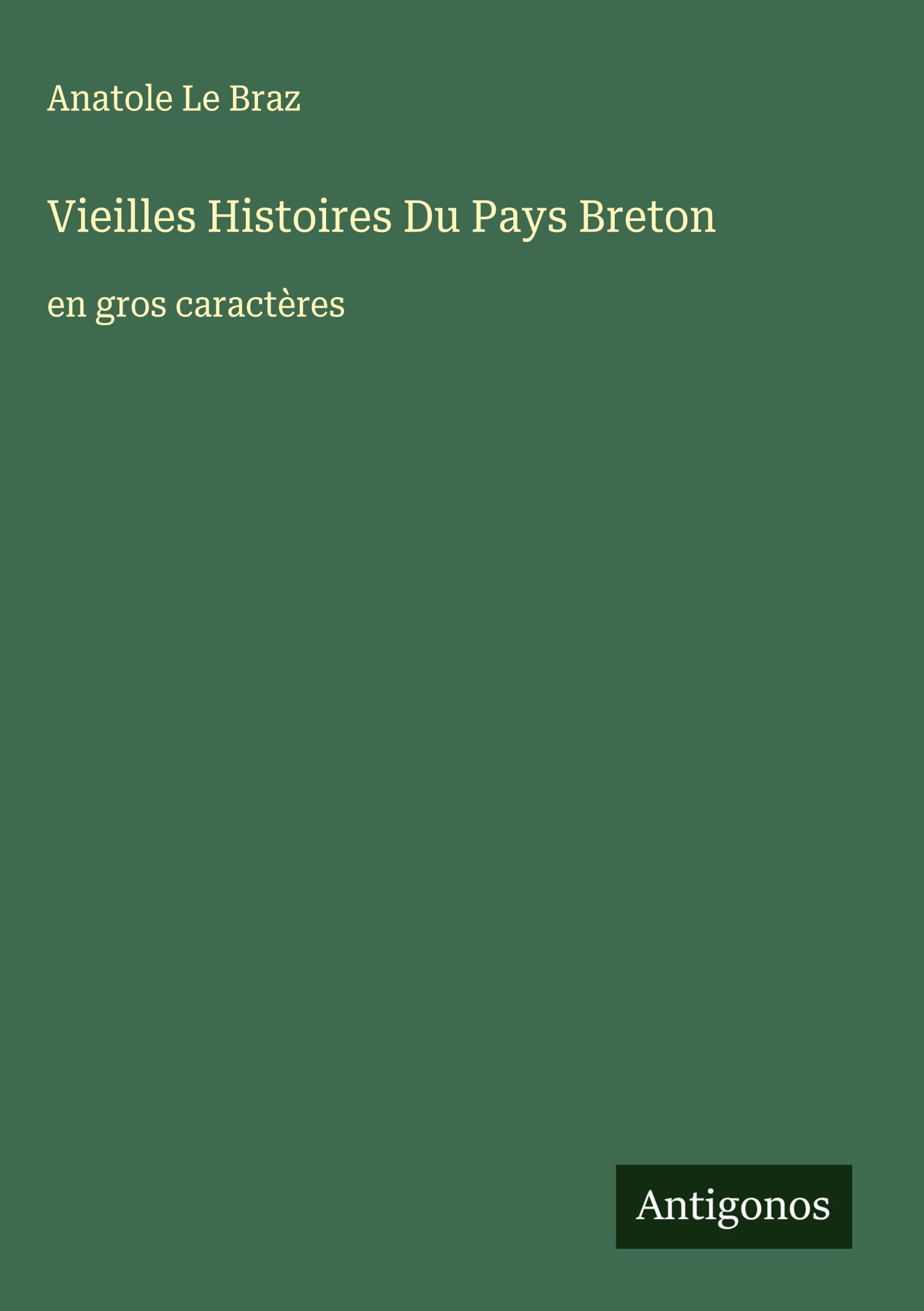 Vorderes Coverbild Vieilles Histoires Du Pays Breton