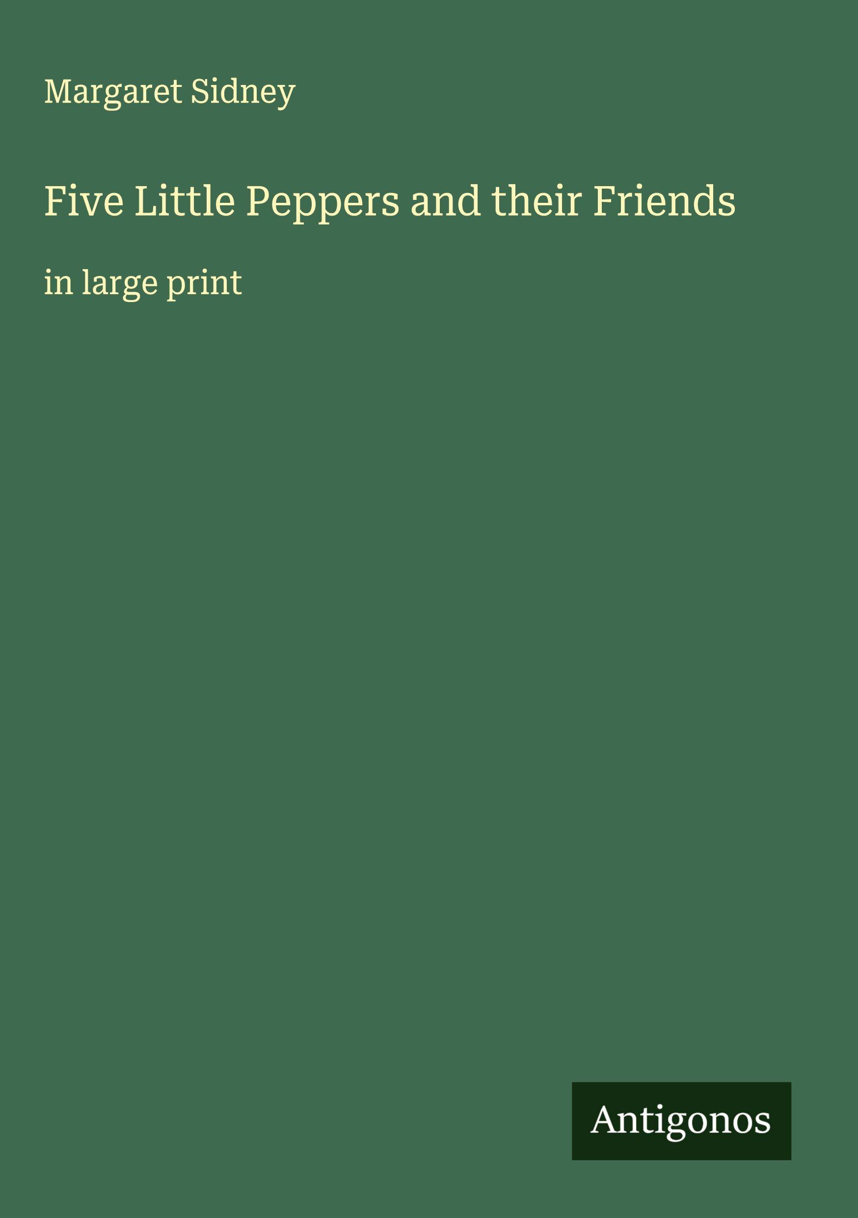 Vorderes Coverbild Five Little Peppers and their Friends