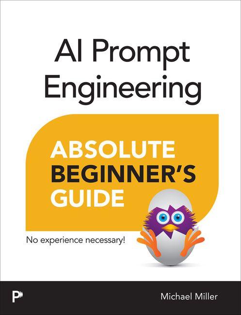 Vorderes Coverbild AI Prompt Engineering Absolute Beginner's Guide