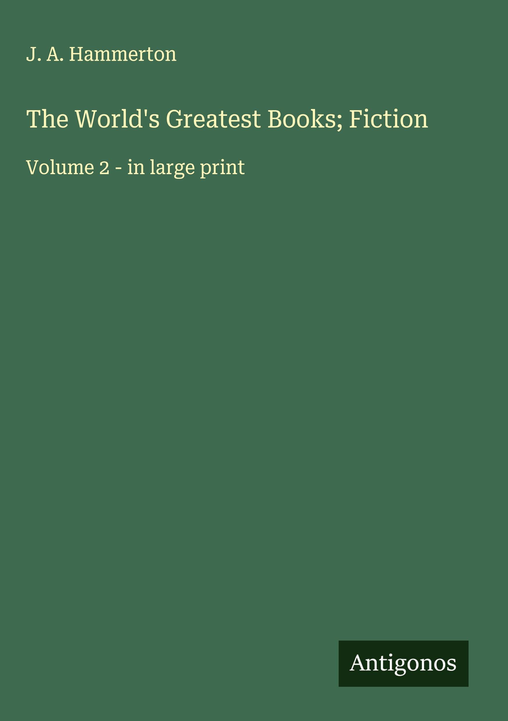 Vorderes Coverbild The World's Greatest Books; Fiction