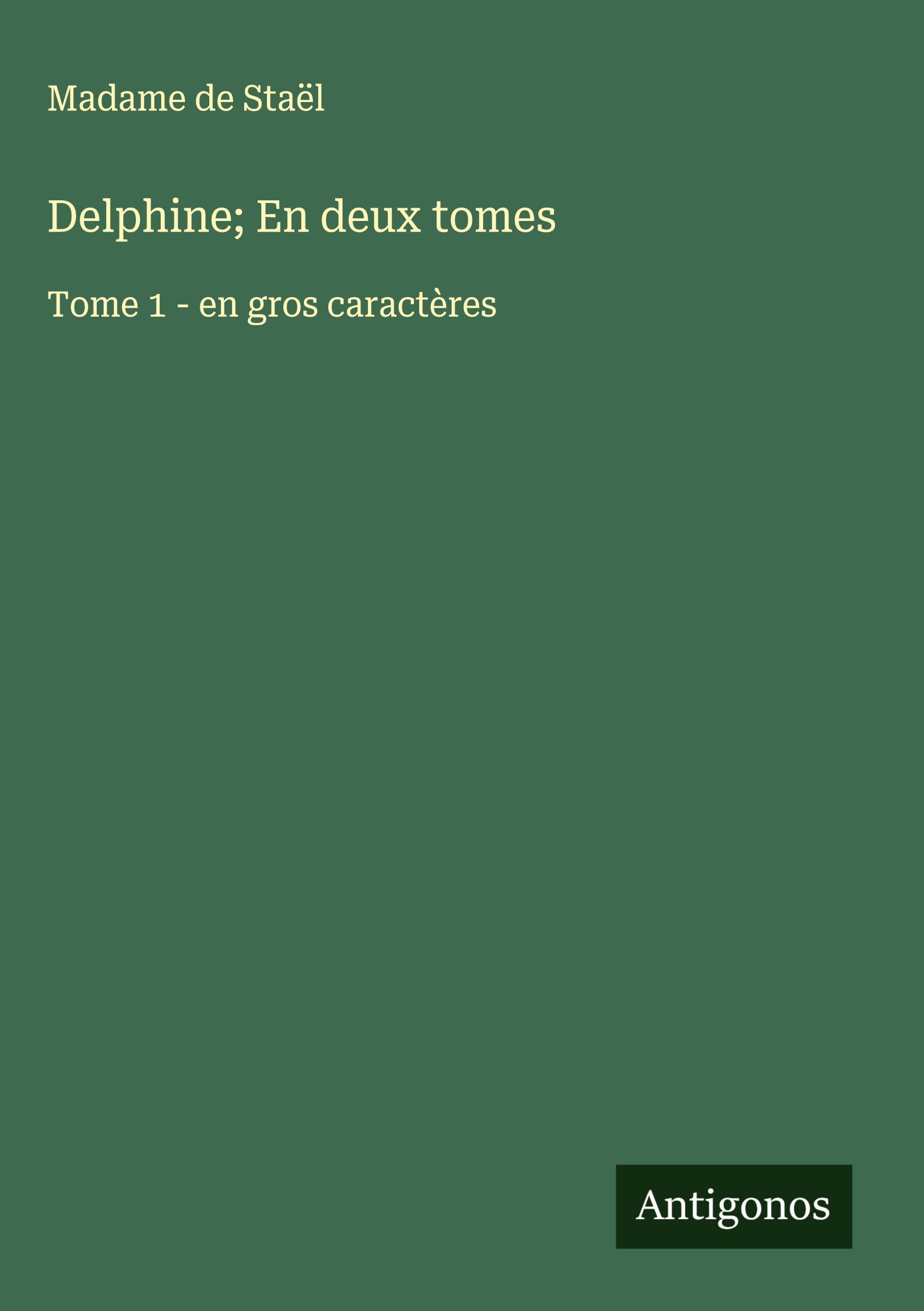 Vorderes Coverbild Delphine; En deux tomes