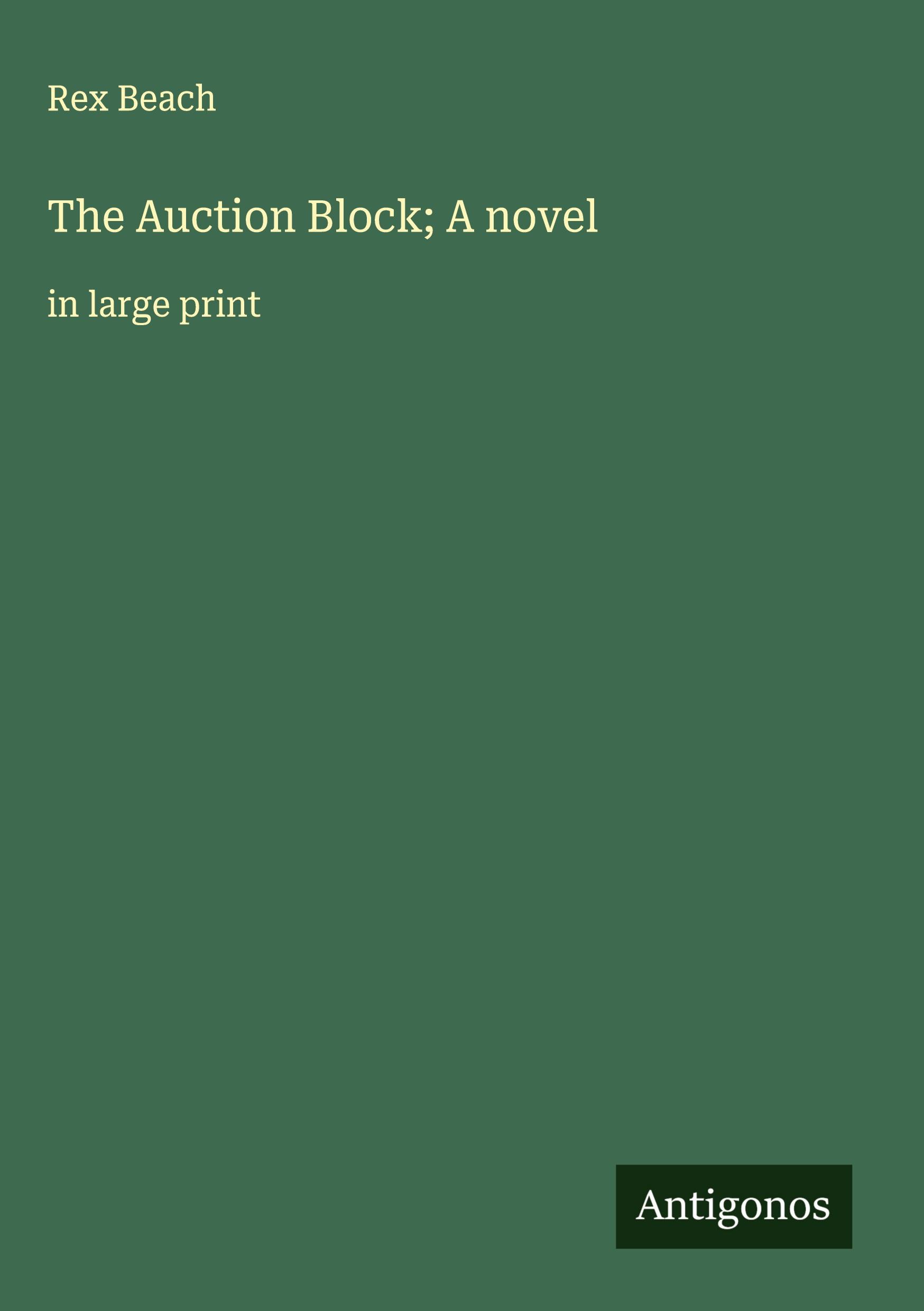 Vorderes Coverbild The Auction Block; A novel
