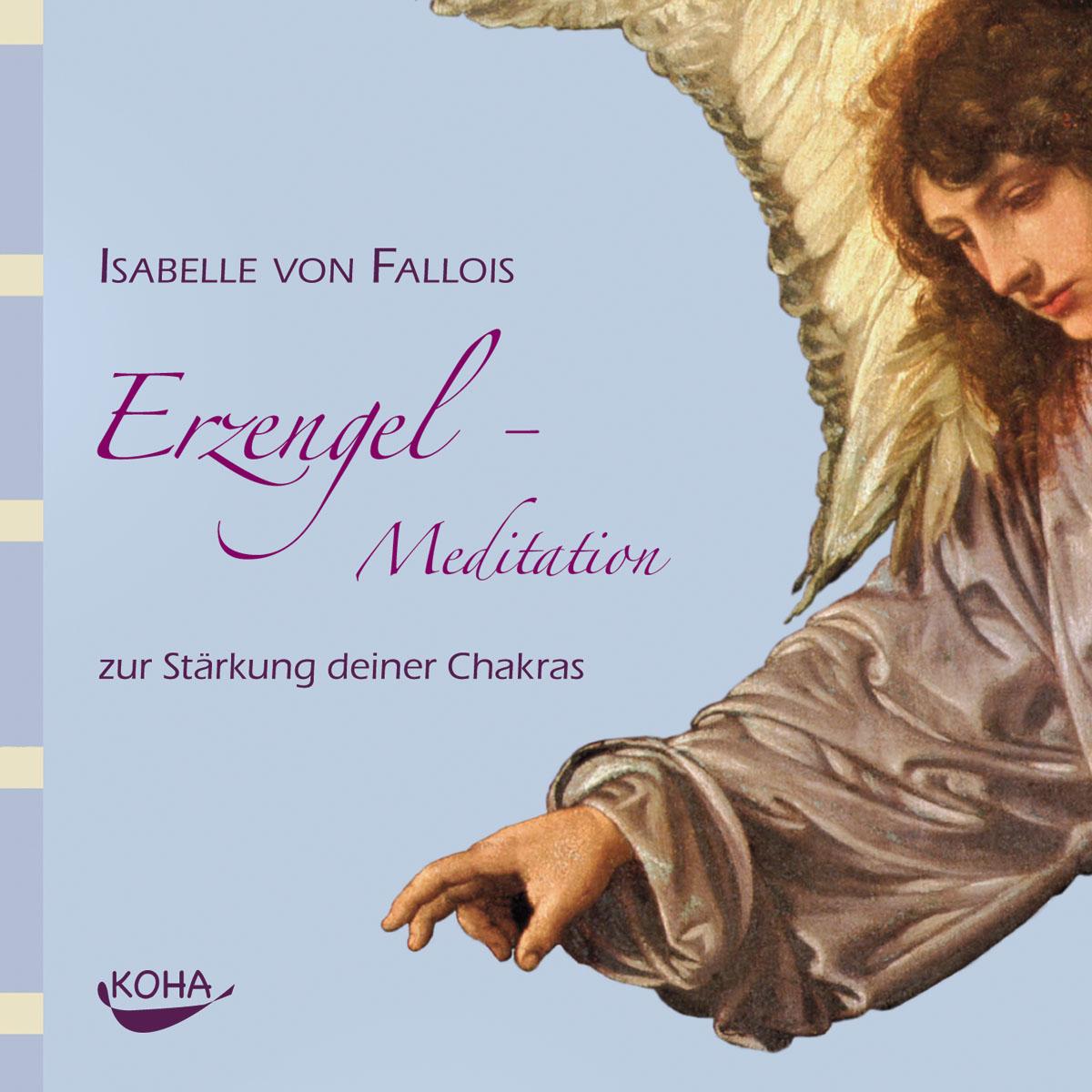 Vorderes Coverbild Erzengel-Meditation zur Stärkung deiner Chakras