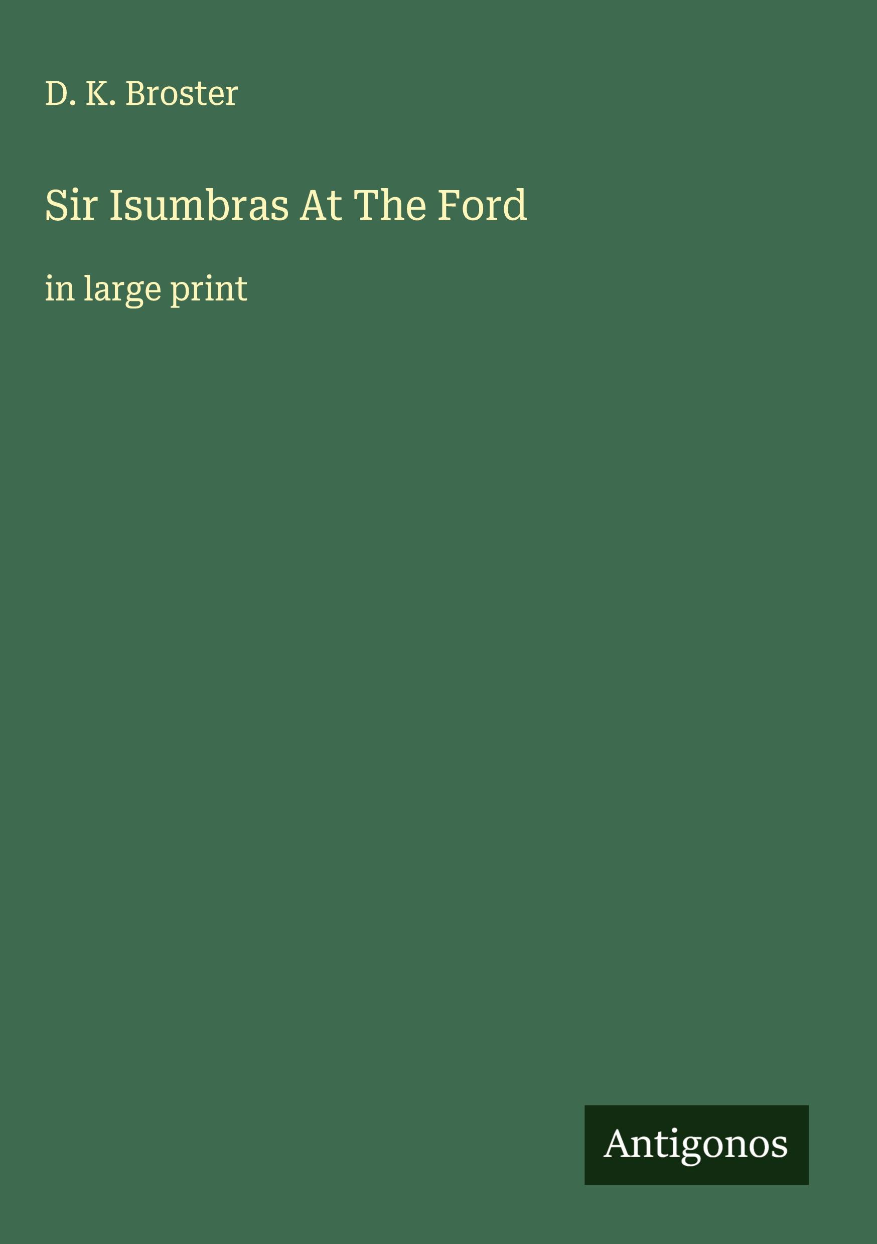 Vorderes Coverbild Sir Isumbras At The Ford