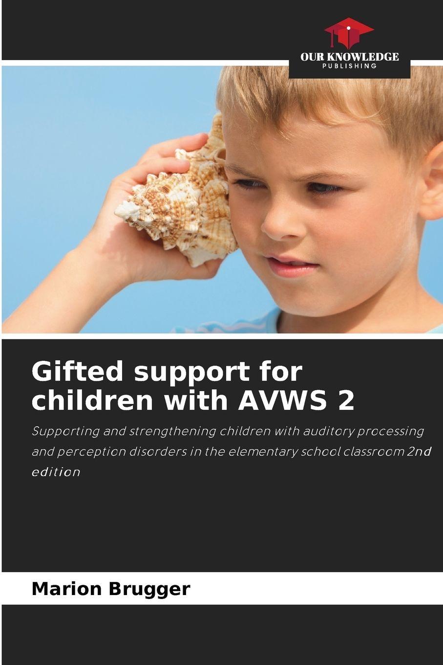 Vorderes Coverbild Gifted support for children with AVWS 2
