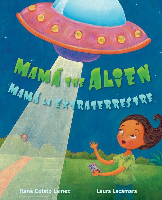 Vorderes Coverbild Mamá the Alien / Mamá La Extraterrestre