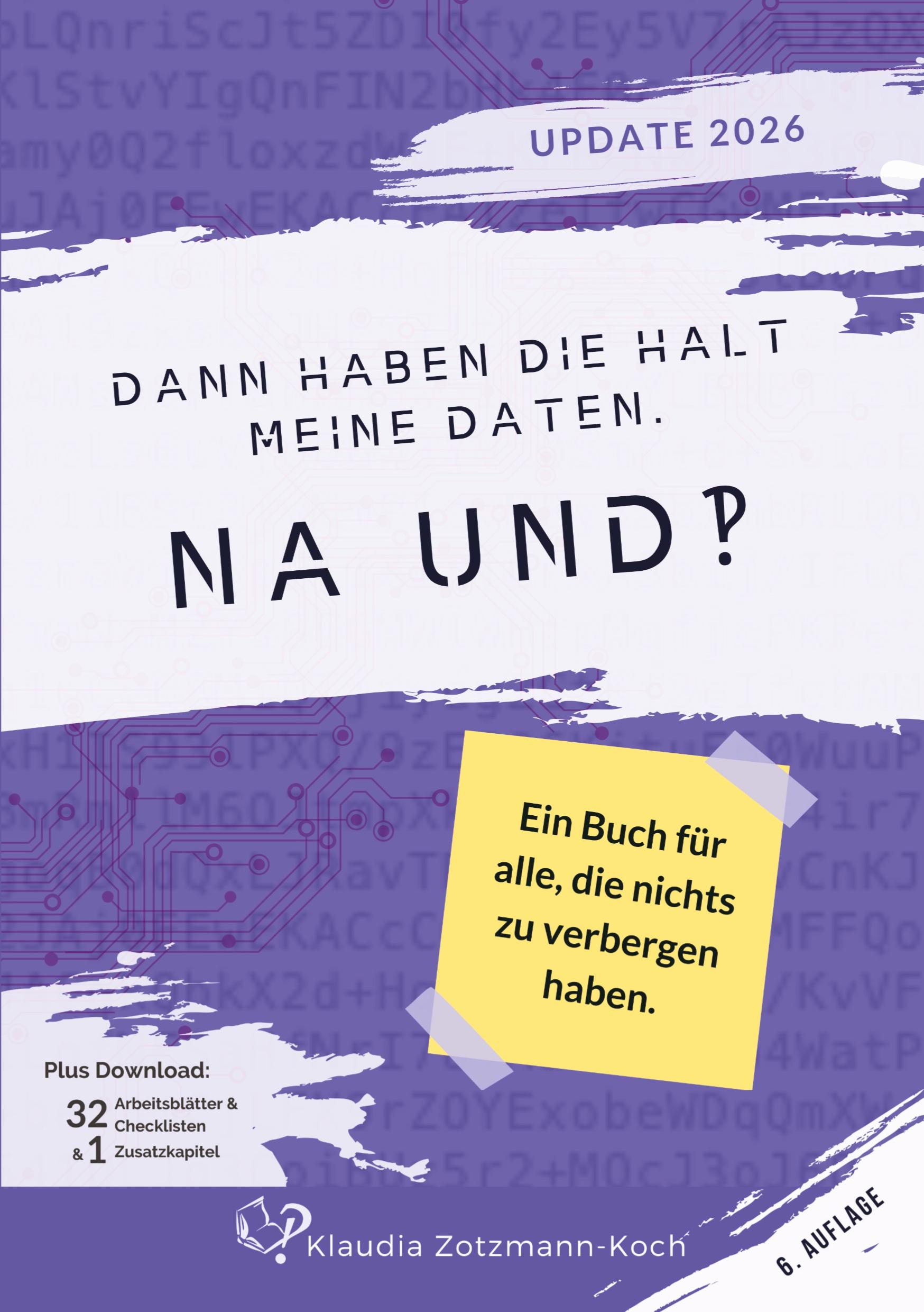 Vorderes Coverbild Dann haben die halt meine Daten. Na und?!