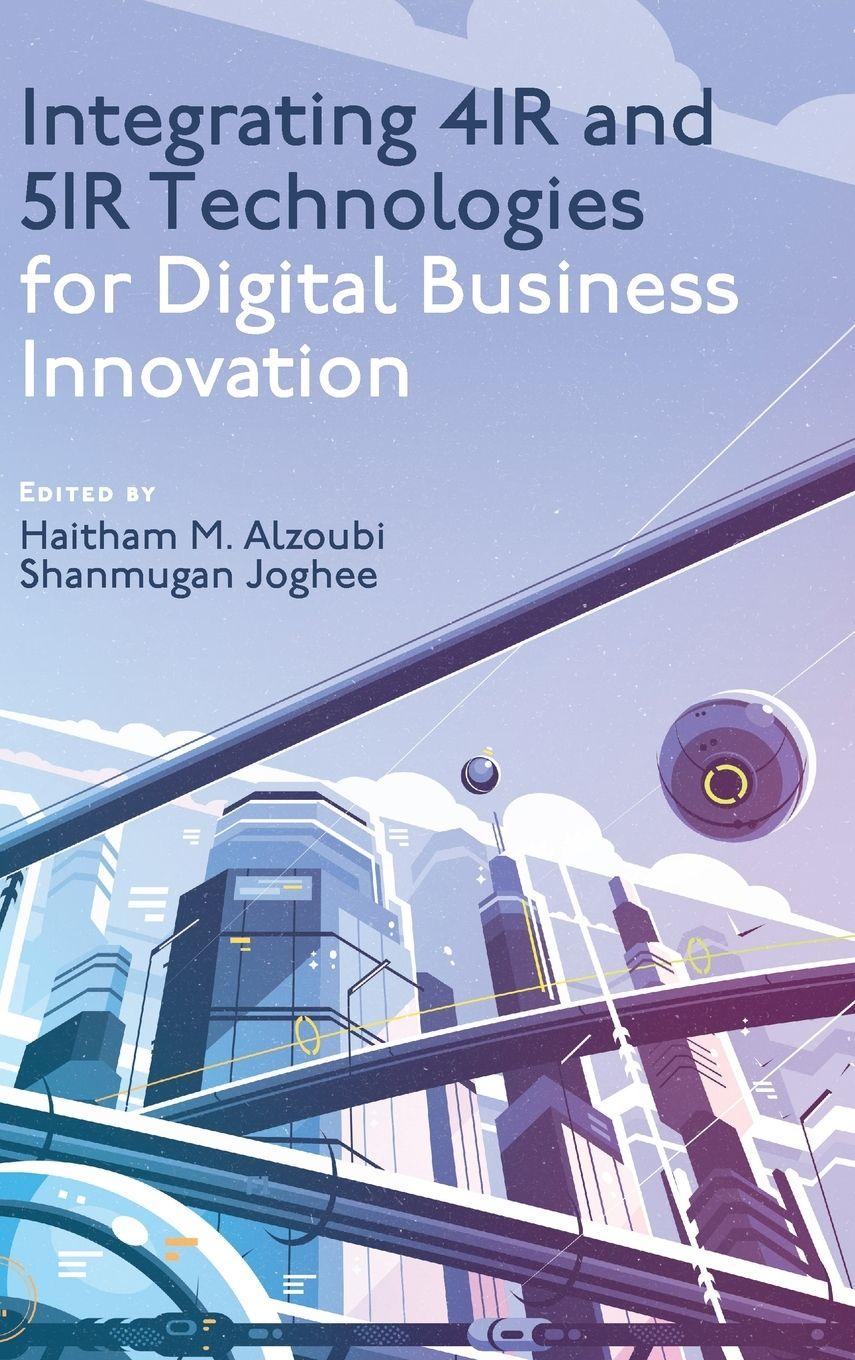 Vorderes Coverbild Integrating 4ir and 5ir Technologies for Digital Business Innovation