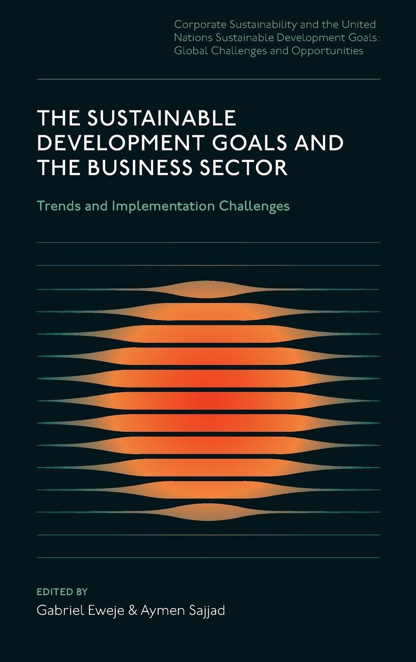 Vorderes Coverbild The Sustainable Development Goals and the Business Sector