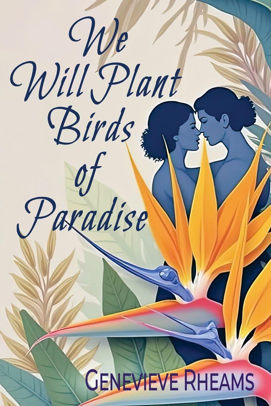 Vorderes Coverbild We Will Plant Birds of Paradise