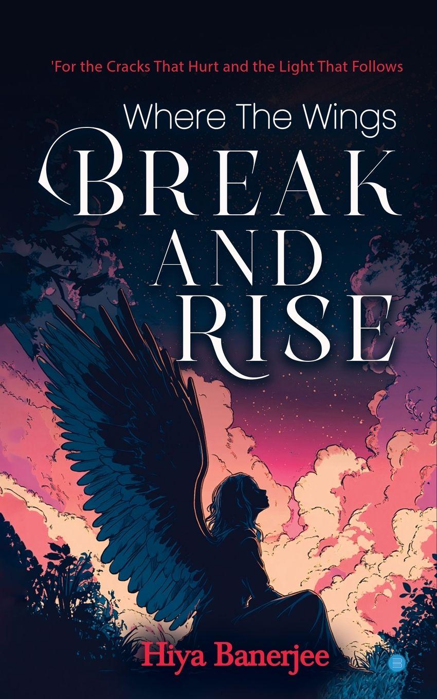 Vorderes Coverbild Where The Wings Break And Rise