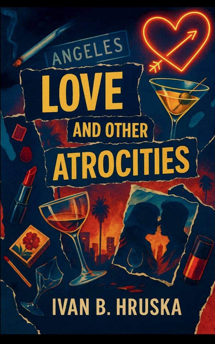 Vorderes Coverbild Love and Other Atrocities