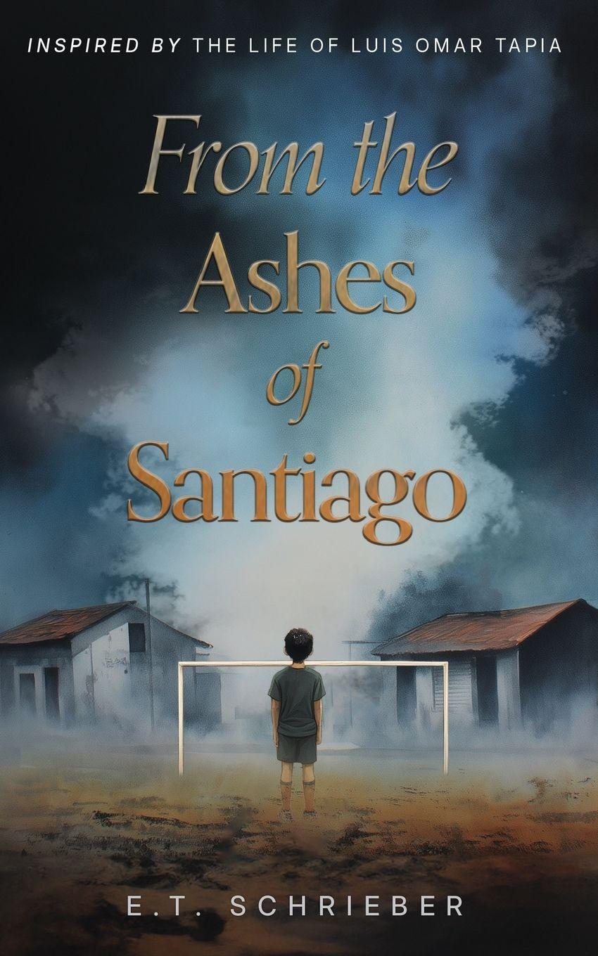 Vorderes Coverbild From the Ashes of Santiago