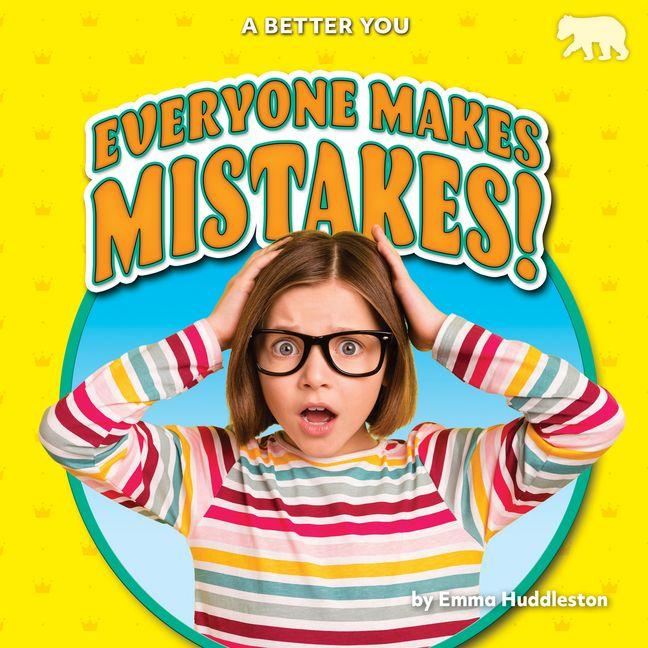 Vorderes Coverbild Everyone Makes Mistakes!